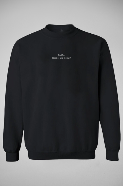 Belle comme un coeur - Crewneck